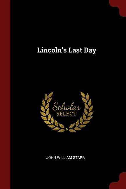 Front cover_Lincoln's Last Day