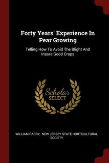 Couverture_Forty Years' Experience In Pear Growing