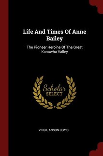 Front cover_Life And Times Of Anne Bailey