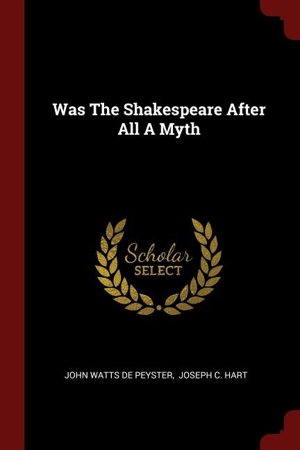 Front cover_Was The Shakespeare After All A Myth
