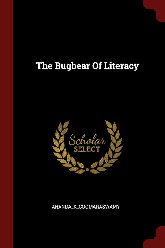Front cover_The Bugbear Of Literacy