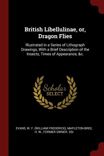 Front cover_British Libellulinae, or, Dragon Flies