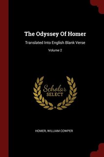 The Odyssey Of Homer: Translated Into English Blank Verse; Volume 2