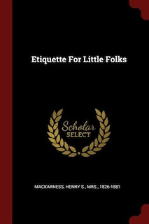 Etiquette For Little Folks