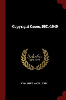 Copyright Cases, 1901-1949