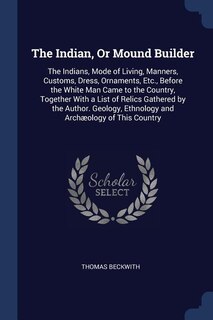 Front cover_The Indian, Or Mound Builder