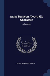 Couverture_Amos Bronson Alcott, His Character