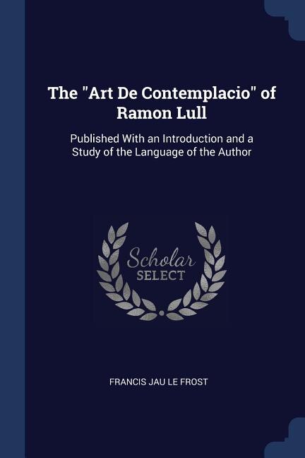 Front cover_The Art De Contemplacio of Ramon Lull