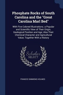 Front cover_Phosphate Rocks of South Carolina and the Great Carolina Marl Bed