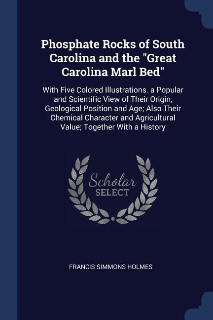 Front cover_Phosphate Rocks of South Carolina and the Great Carolina Marl Bed