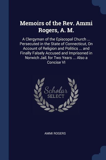 Couverture_Memoirs of the Rev. Ammi Rogers, A. M.