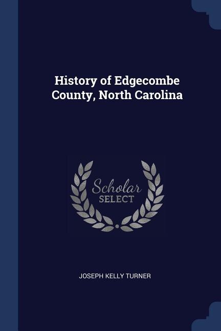 Front cover_History of Edgecombe County, North Carolina