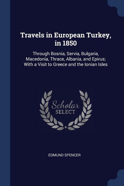 Front cover_Travels in European Turkey, in 1850