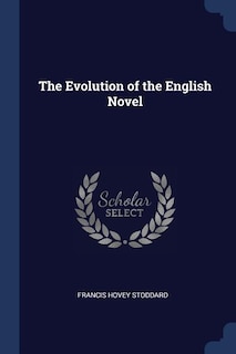 Front cover_The Evolution of the English Novel