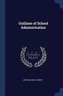 Outlines of School Administration