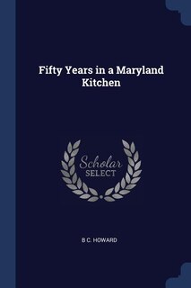 Front cover_Fifty Years in a Maryland Kitchen