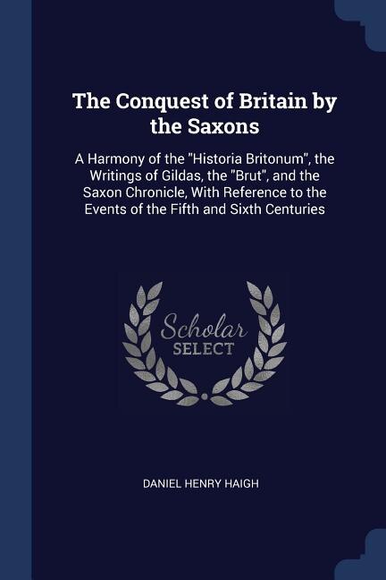 Front cover_The Conquest of Britain by the Saxons
