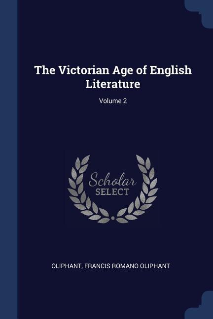 Front cover_The Victorian Age of English Literature; Volume 2