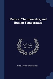 Front cover_Medical Thermometry, and Human Temperature