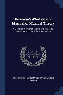 Front cover_Bowman's-Weitzman's Manual of Musical Theory