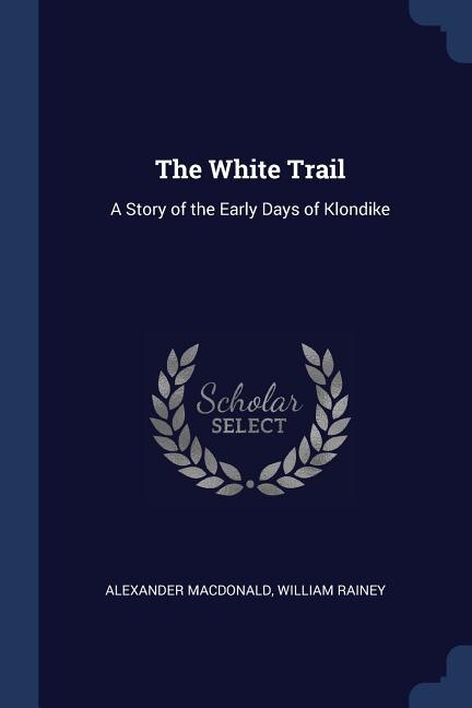 Front cover_The White Trail