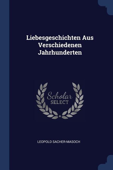 Couverture_Liebesgeschichten Aus Verschiedenen Jahrhunderten