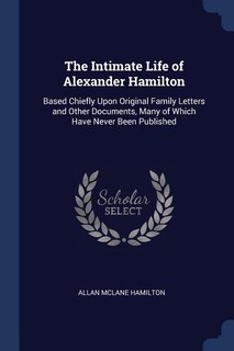 Couverture_The Intimate Life of Alexander Hamilton