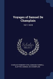 Couverture_Voyages of Samuel De Champlain