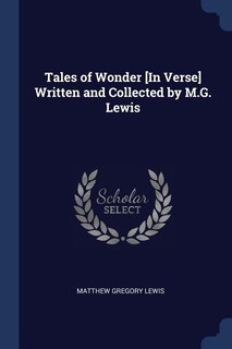 Couverture_Tales of Wonder [In Verse] Written and Collected by M.G. Lewis