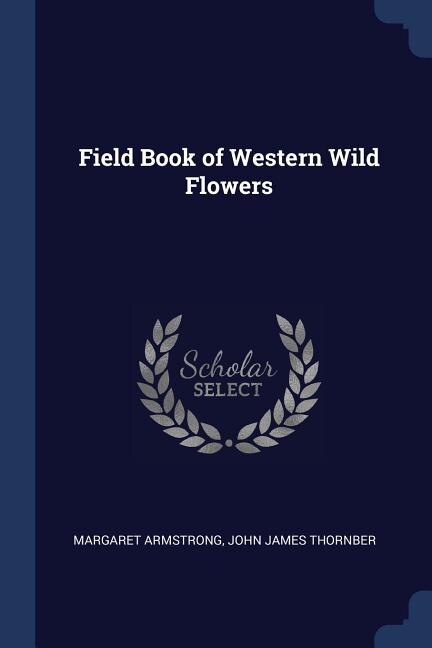 Couverture_Field Book of Western Wild Flowers