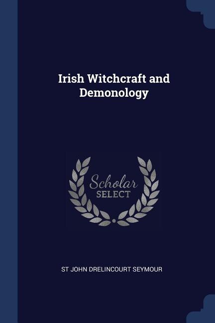 Couverture_Irish Witchcraft and Demonology