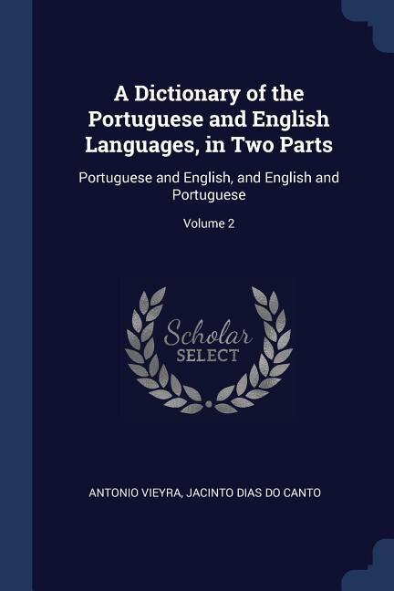 Front cover_A Dictionary of the Portuguese and English Languages, in Two Parts