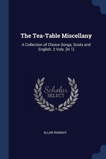 Front cover_The Tea-Table Miscellany