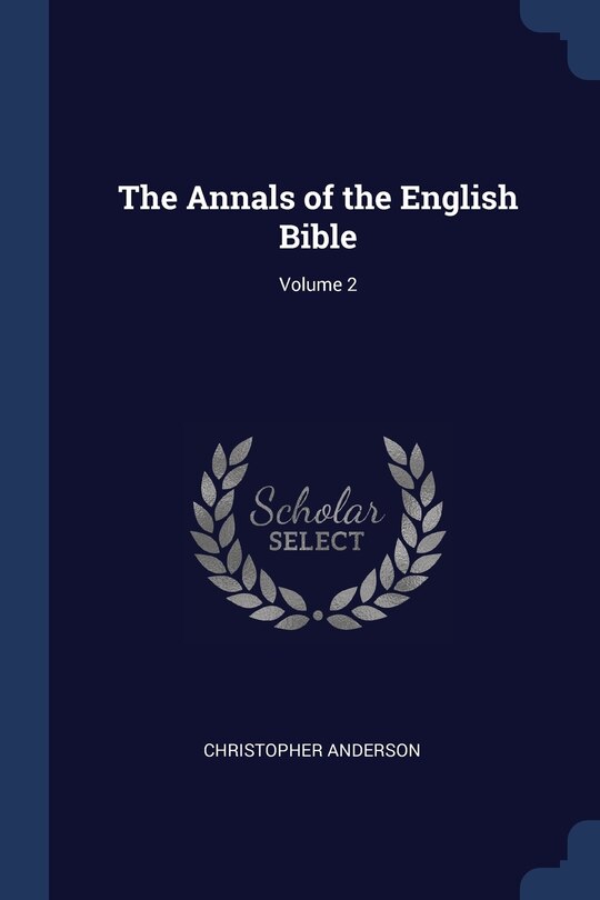 Couverture_The Annals of the English Bible; Volume 2