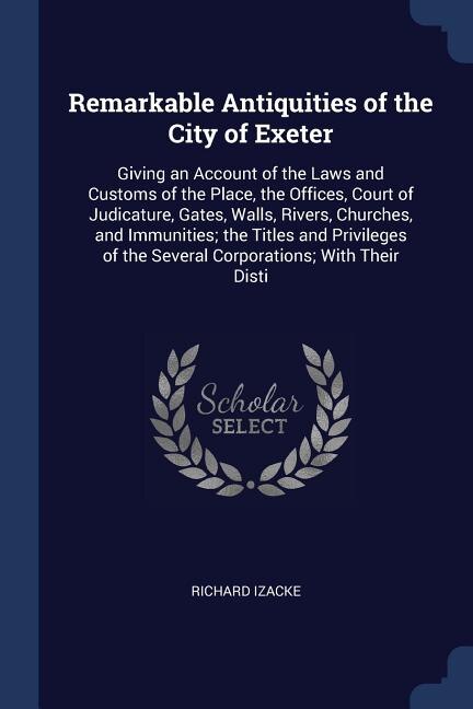 Couverture_Remarkable Antiquities of the City of Exeter