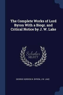 Front cover_The Complete Works of Lord Byron With a Biogr. and Critical Notice by J. W. Lake
