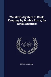 Front cover_Winslow's System of Book-Keeping, by Double Entry, for Retail Business
