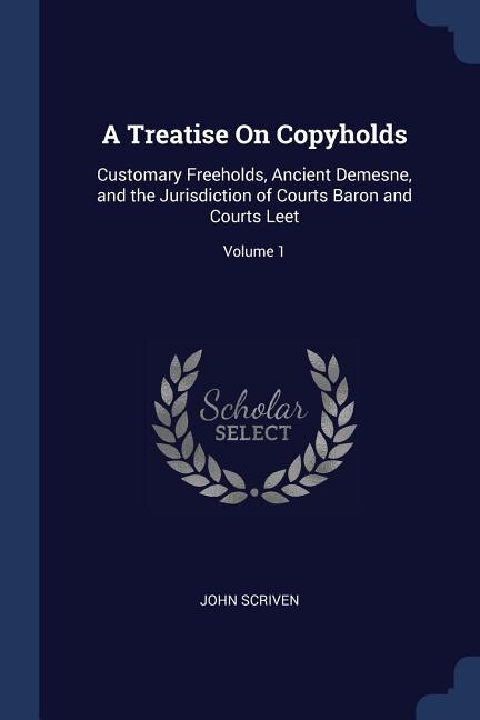 Front cover_A Treatise On Copyholds