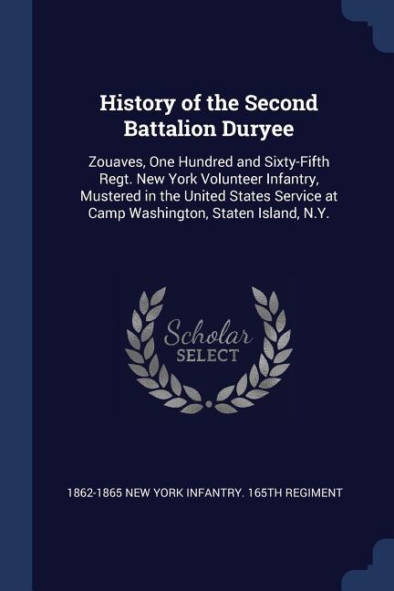 Front cover_History of the Second Battalion Duryee