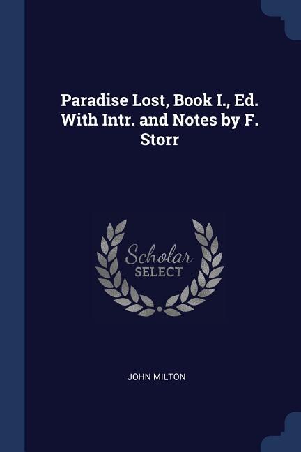 Couverture_Paradise Lost, Book I., Ed. With Intr. and Notes by F. Storr