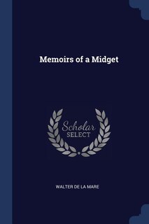 Memoirs of a Midget