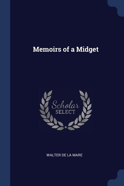 Memoirs of a Midget