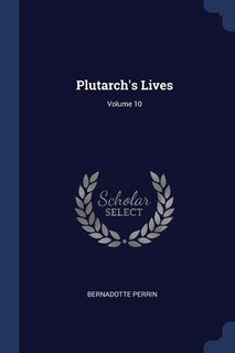 Couverture_Plutarch's Lives; Volume 10