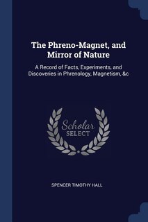 Front cover_The Phreno-Magnet, and Mirror of Nature
