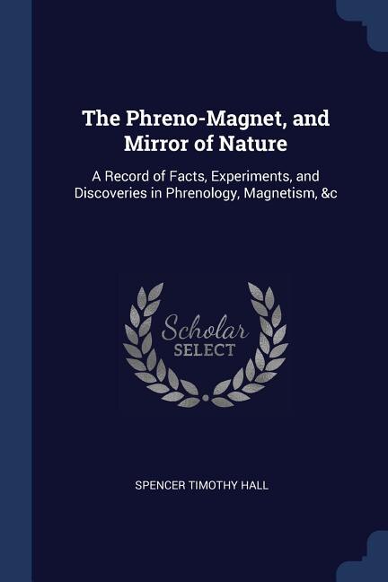 Front cover_The Phreno-Magnet, and Mirror of Nature