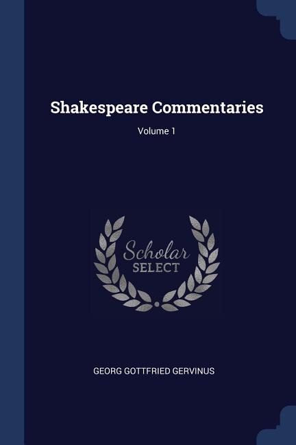 Couverture_Shakespeare Commentaries; Volume 1