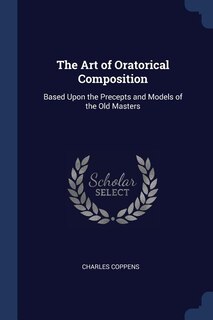 Front cover_The Art of Oratorical Composition