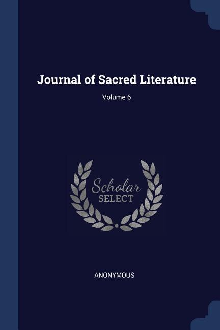 Front cover_Journal of Sacred Literature; Volume 6
