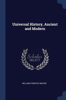Universal History, Ancient and Modern