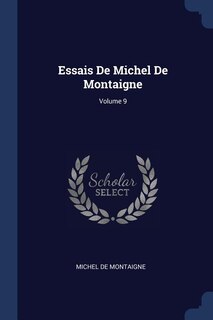 Front cover_Essais De Michel De Montaigne; Volume 9